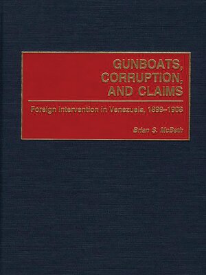 cover image of Gunboats, Corruption, and Claims